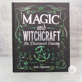 Magic and Witchcraft: An Illustrated History by Ruth Clydesdale