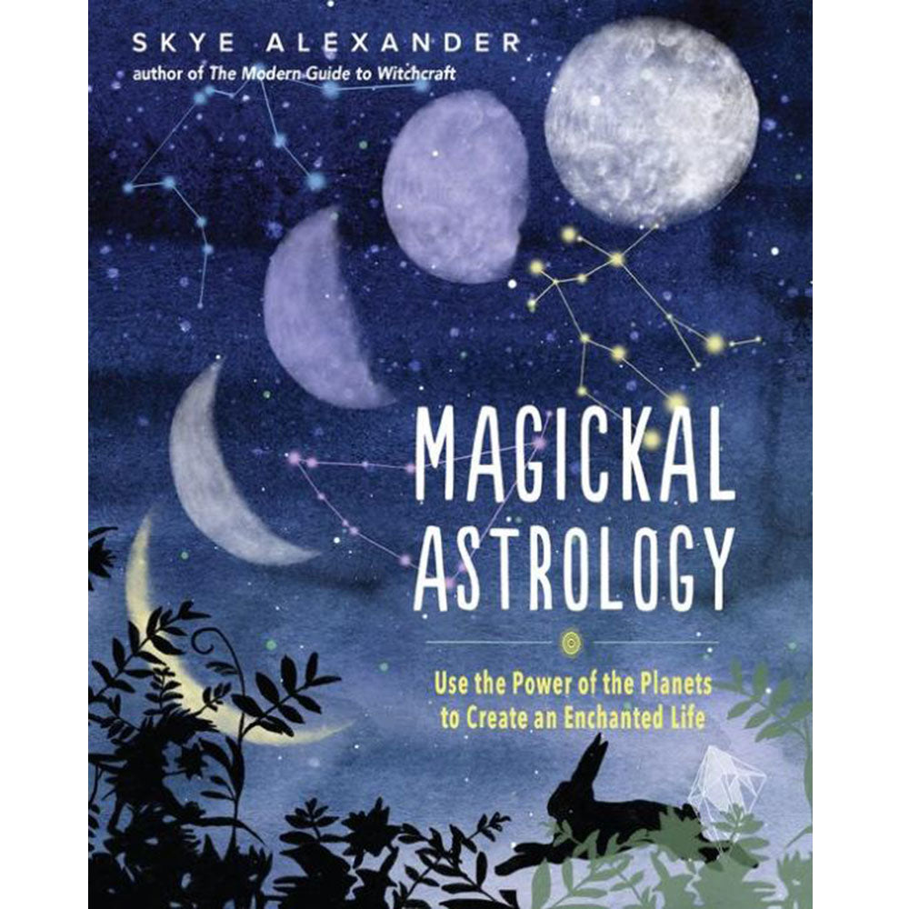 Magickal Astrology by Skye Alexander