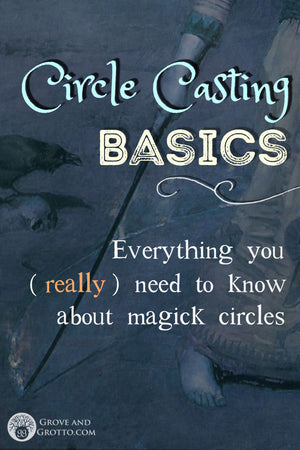 Circle-casting basics: All you need to know about magick circles