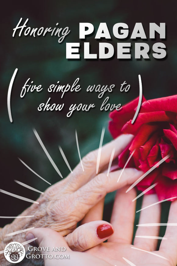 Honoring Pagan elders: Five simple ways to show your love
