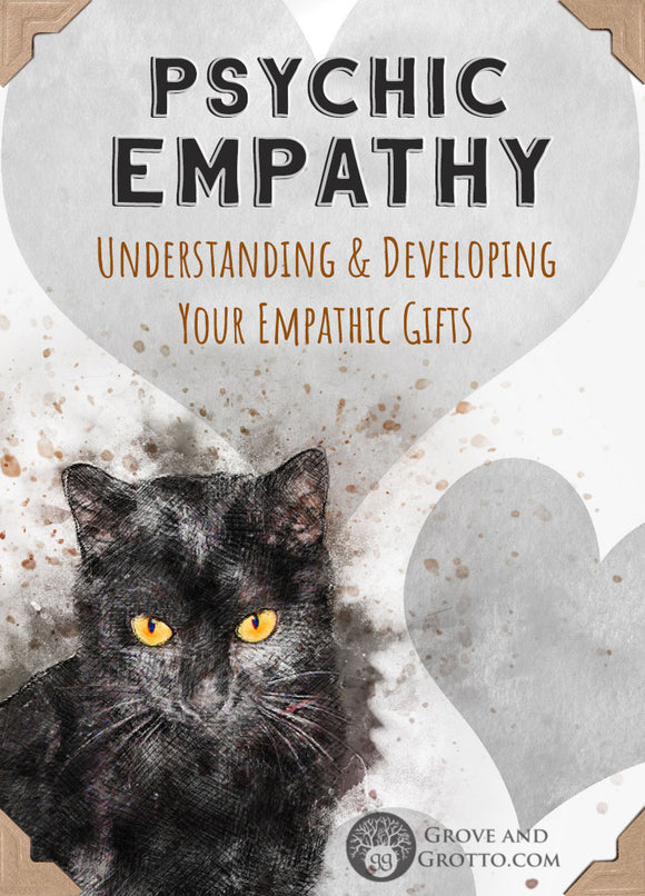 Psychic empathy: Understanding and developing your empathic gifts