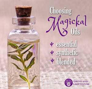 Choosing magickal oils