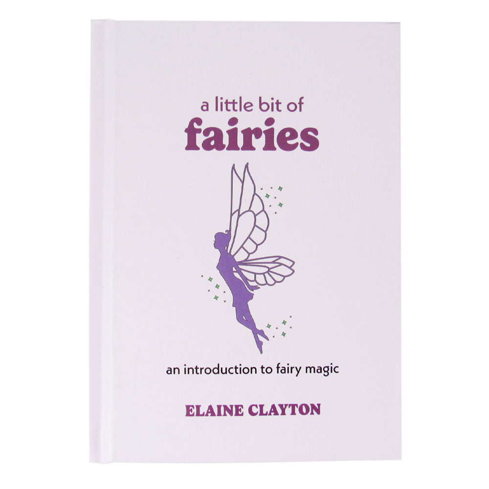 A Little Bit of Fairies by Elaine Clayton