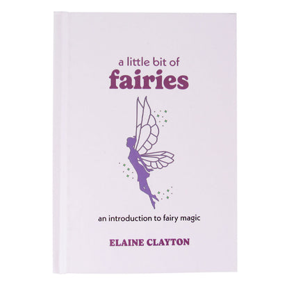 A Little Bit of Fairies by Elaine Clayton