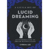 A Little Bit of Lucid Dreaming by Cyrena Lee