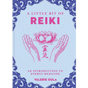 A Little Bit of Reiki by Valeria Oula