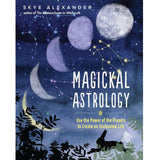 Magickal Astrology by Skye Alexander (Used Book)