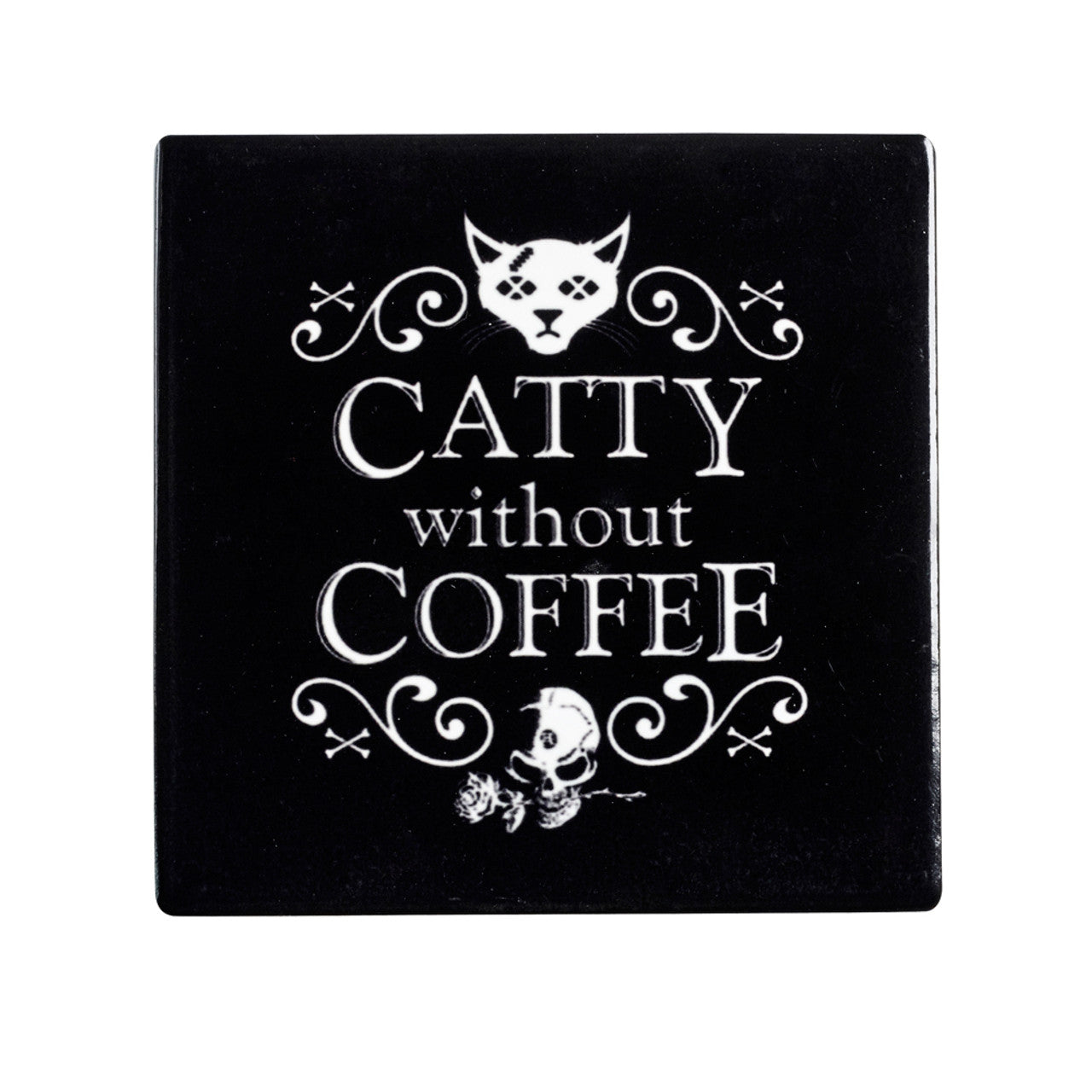 "Catty Without Coffee" Coaster by Alchemy England