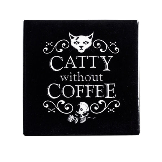 "Catty Without Coffee" Coaster by Alchemy England