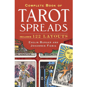 Complete Book of Tarot Spreads by Evelin Burger and Johannes Fiebig