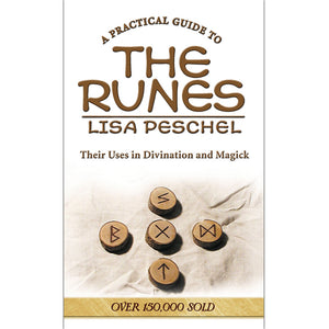 A Practical Guide to the Runes by Lisa Peschel