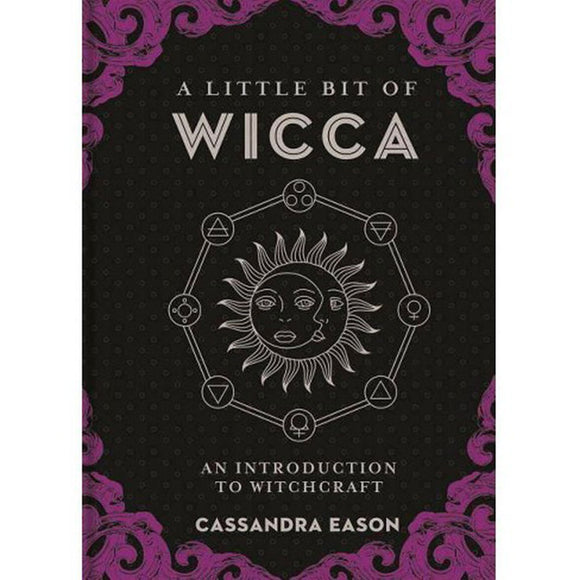 A Little Bit of Wicca by Cassandra Eason