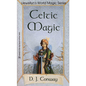 Celtic Magic by D.J. Conway