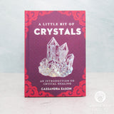 A Little Bit of Crystals by Cassandra Eason