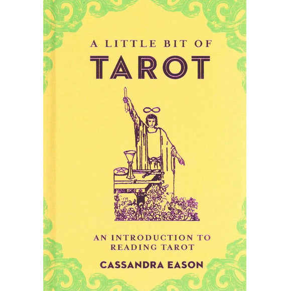 A Little Bit of Tarot by Cassandra Eason