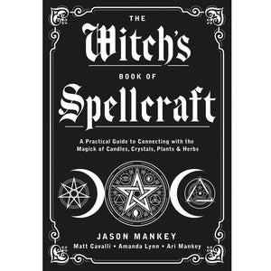 The Witch's Book of Spellcraft by Jason Mankey