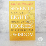 Seventy-Eight Degrees of Wisdom by Rachel Pollack