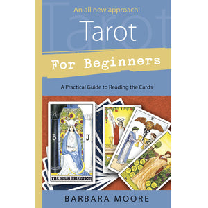 Tarot for Beginners by Barbara Moore