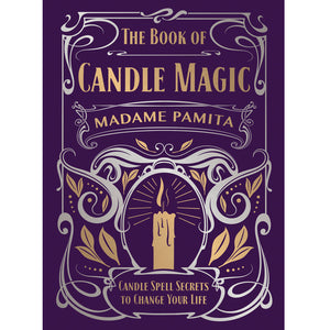 The Book of Candle Magic by Madame Pamita