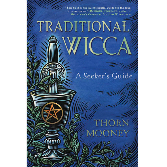 Traditional Wicca by Thorn Mooney