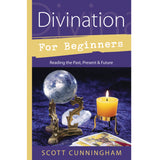 Divination for Beginners by Scott Cunningham