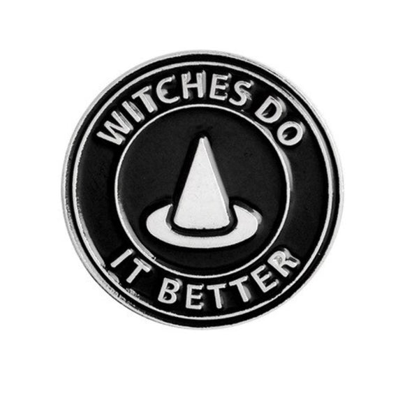 Witches Do It Better Enamel Pin